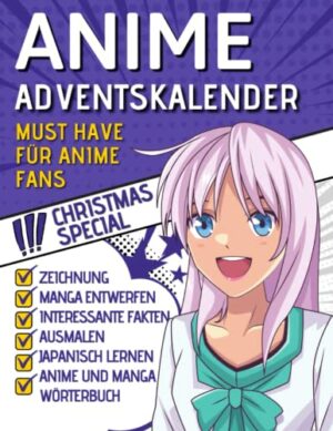 Anime Adventskalender: Der XXL-Adventskalender für Manga und Anime Fans Taschenbuch – 15. Oktober 2022