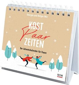 Kostpaarzeiten - Der Adventskalender für Paare Kostpaarzeiten - Der Adventskalender für Paare